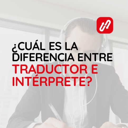 Traducción Oficial O Intérpretación Simultánea ¿Cuál Es La Diferencia?